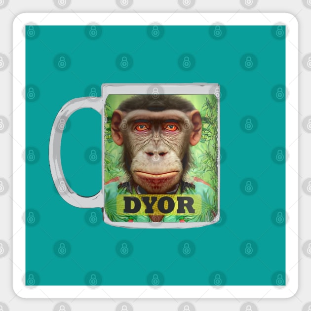 Funny Bored Animals DYOR Meme Magnet by PlanetMonkey